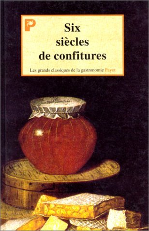 Six siècles de confitures Books