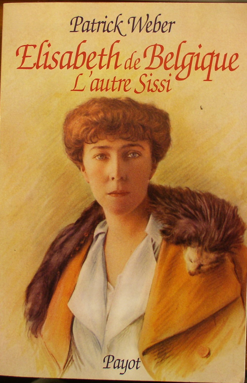 Elisabeth de Belgique, l'autre Sissi Books