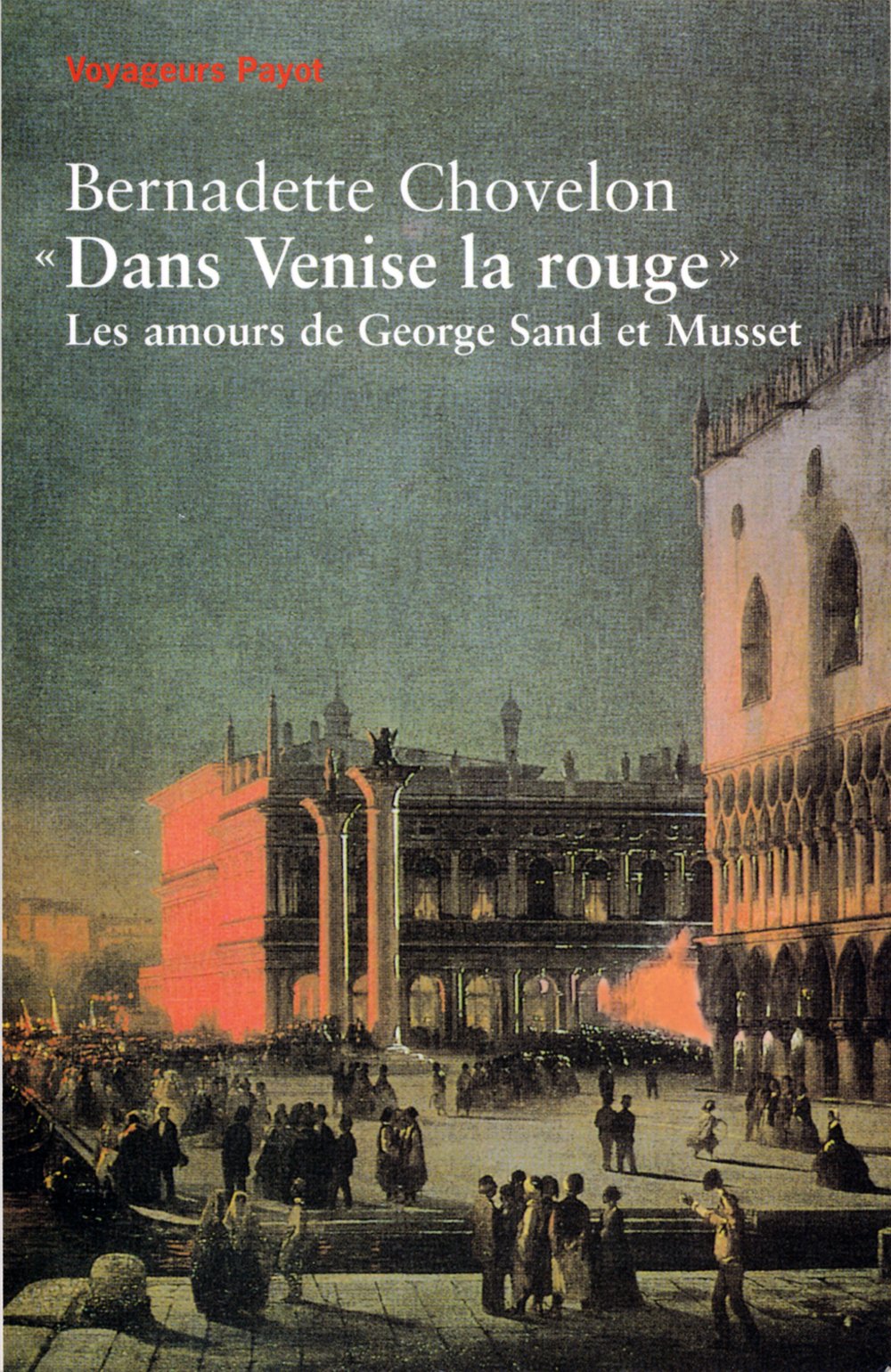 Dans Venise la Rouge, les amours de George Sand et Musset book