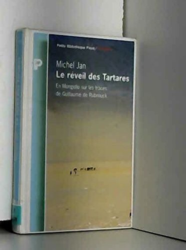 Le réveil des Tartares : en Mongolie sur les traces de Guillaume de Rubrouk Leisure, Home & Garden