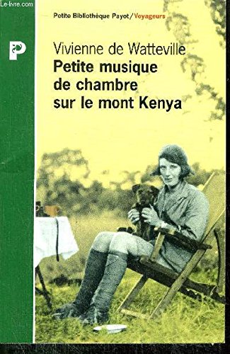 Petite musique de chambre sur le mont Kenya book