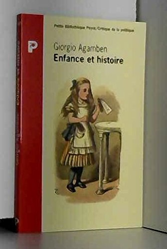 ENFANCE ET HISTOIRE: Destruction de l'expérience et origine de l'histoire Books