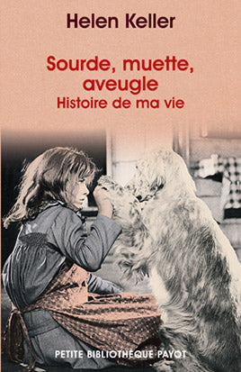 Sourde, muette, aveugle : histoire de ma vie Psychology