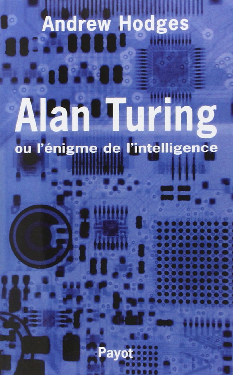 Alan Turing ou l'énigme de l'intelligence Books