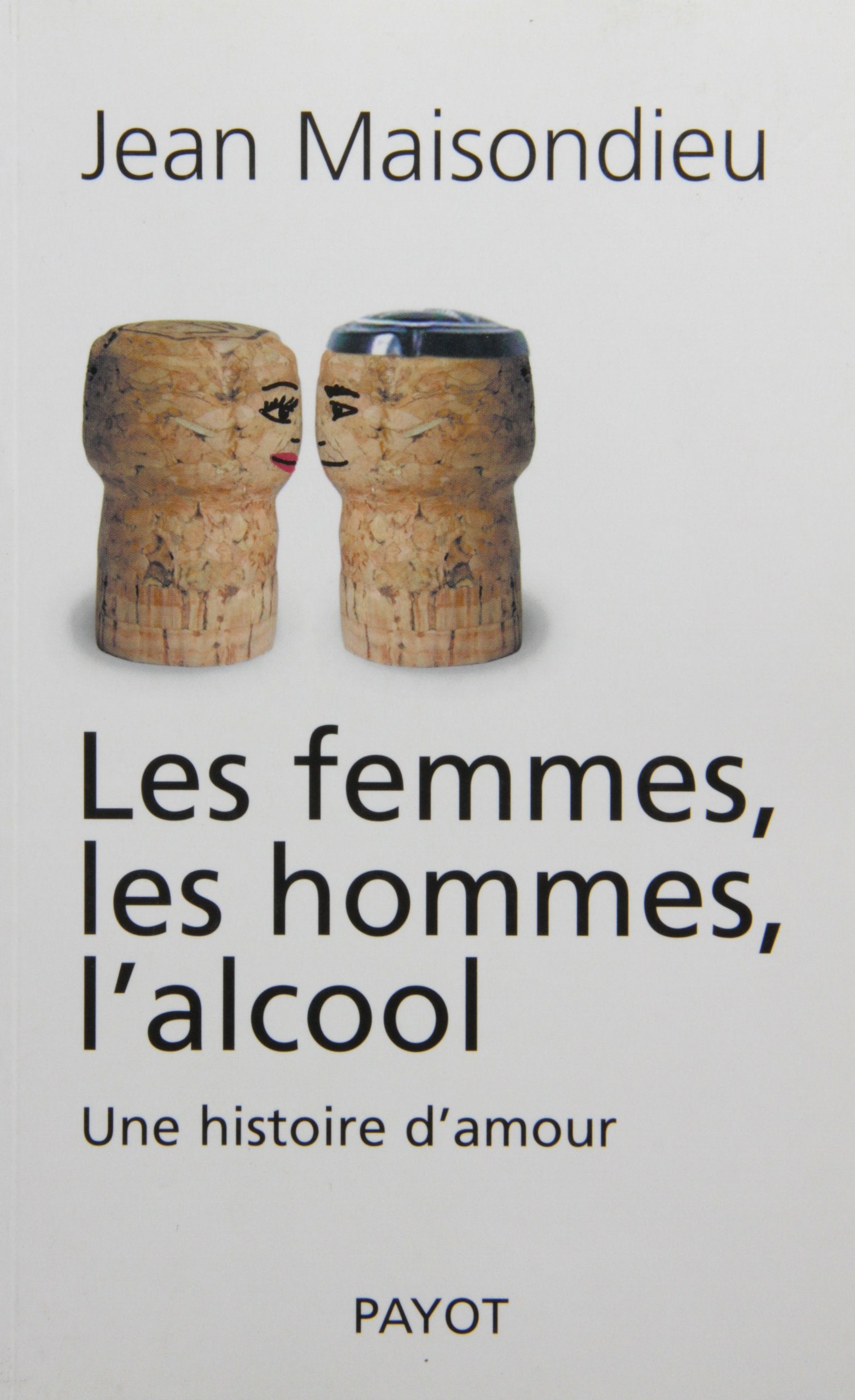 Les Femmes, les hommes, l'alcool book