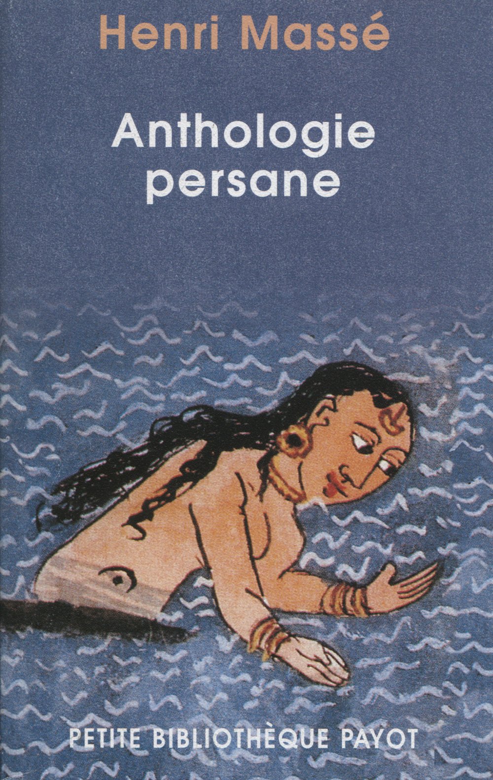 Anthologie persane, XIe-XIXe siècles book