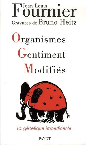 OGM. Organismes Gentiment Modifiés book