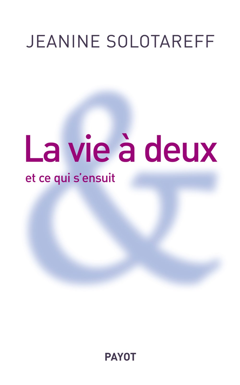 La Vie à deux... book