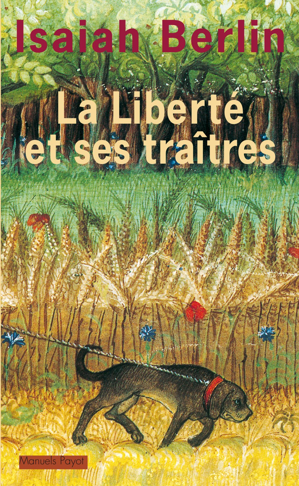 La Liberté et ses traîtres: Six ennemis de la liberté Books