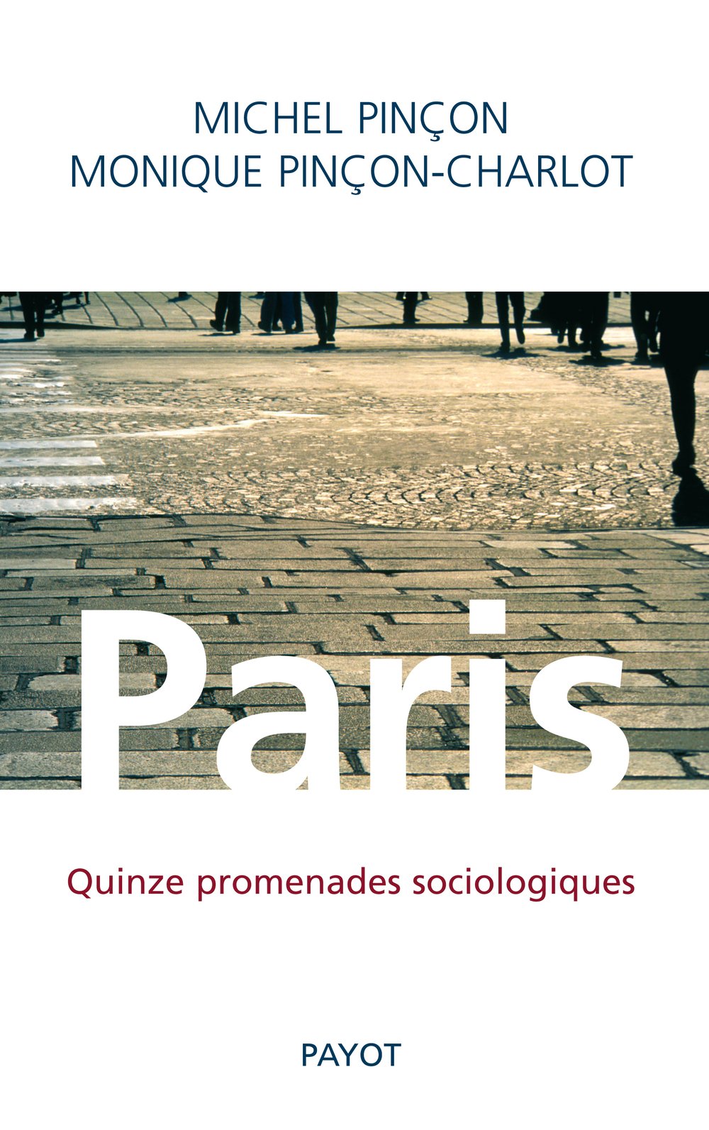 Paris: Quinze promenades sociologiques Books