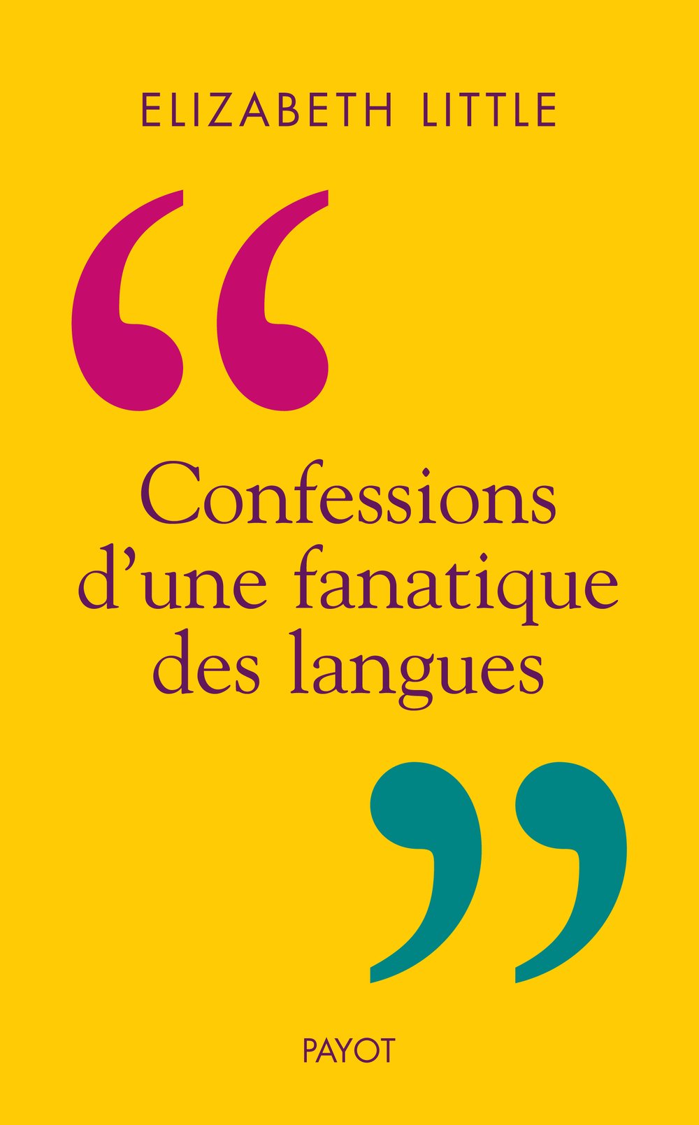 Confessions d'une fanatique des langues book