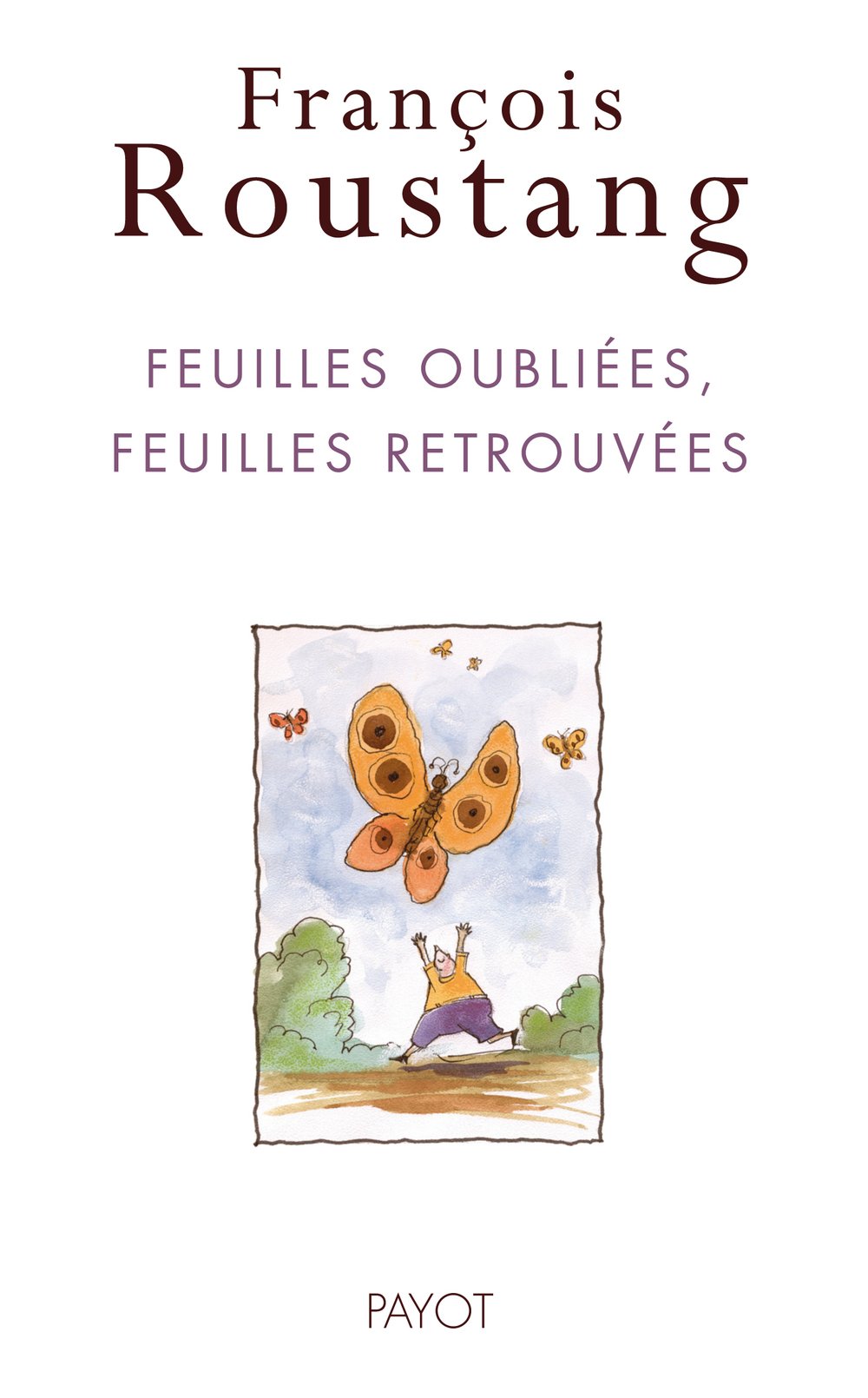 Feuilles oubliées, feuilles retrouvées book
