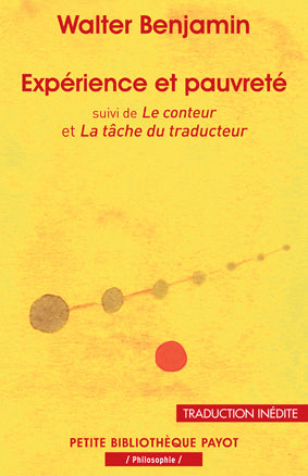 Expérience et pauvreté. Le conteur. La tâche du traducteur Books