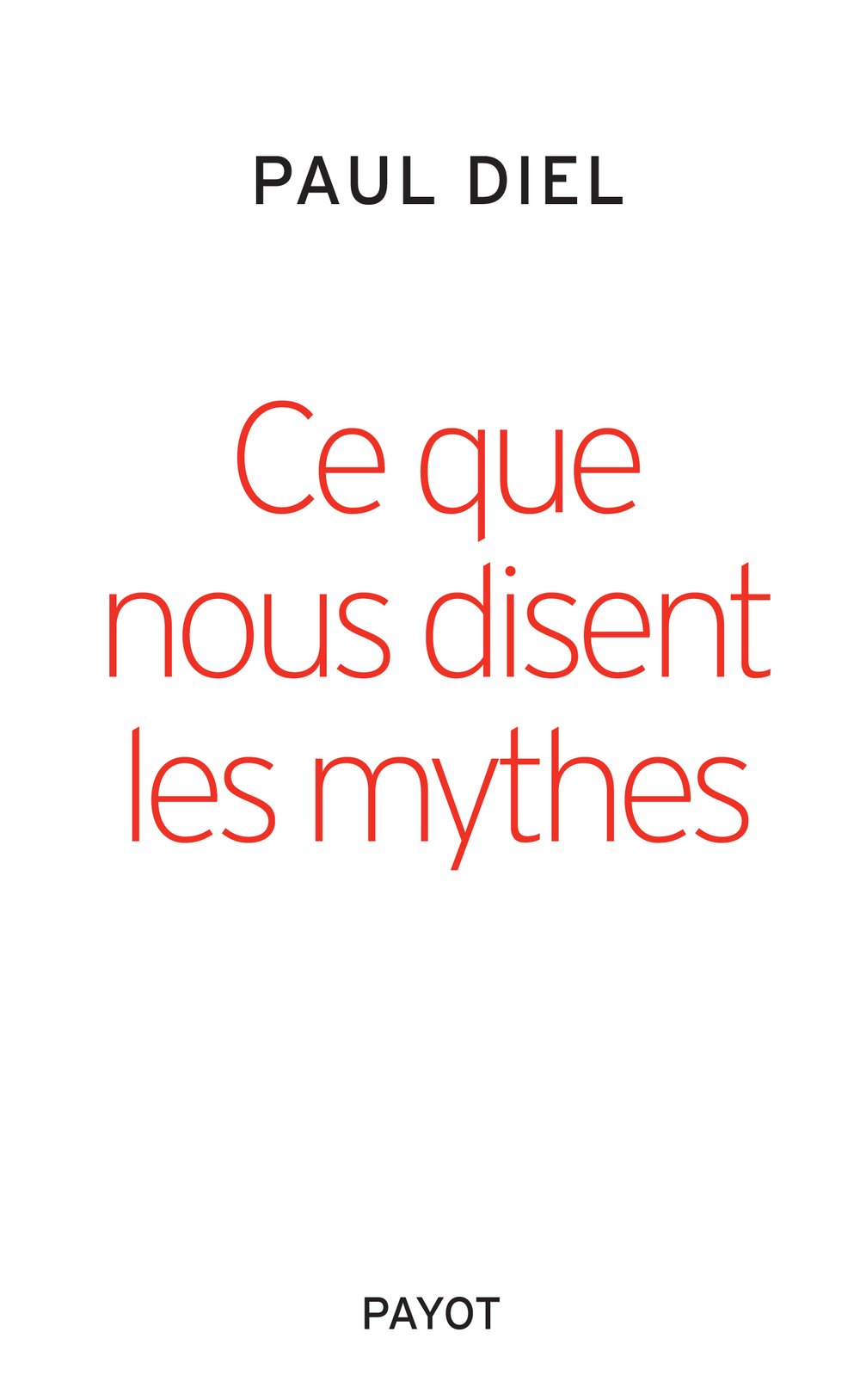 Ce que nous disent les mythes Books