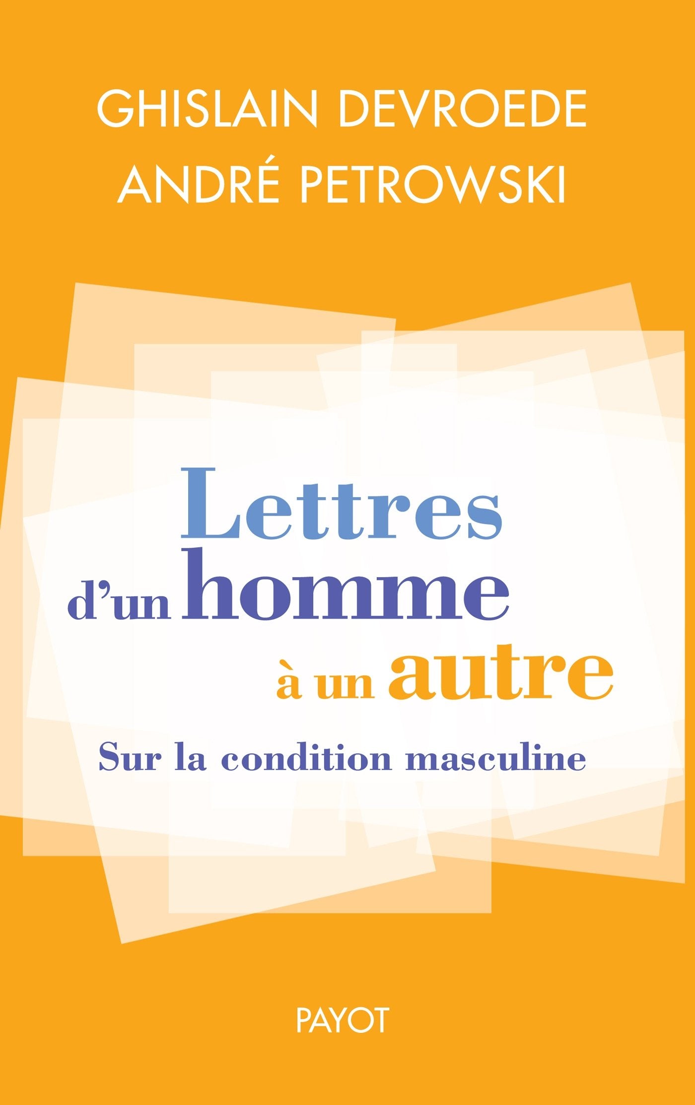 Lettres d'un homme à un autre book