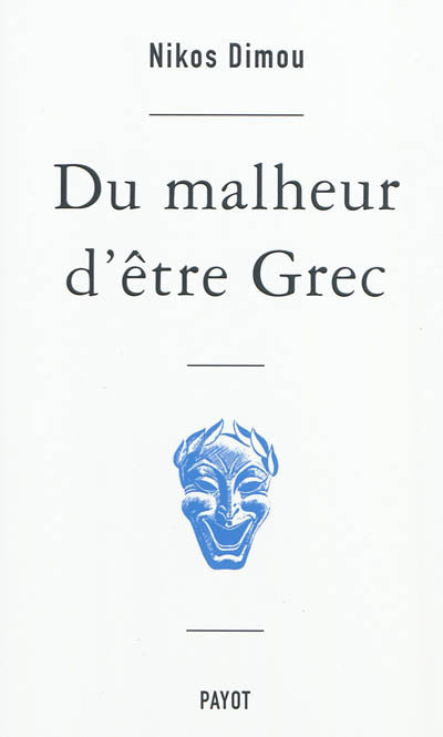 Product Image: Du malheur d'être Grec