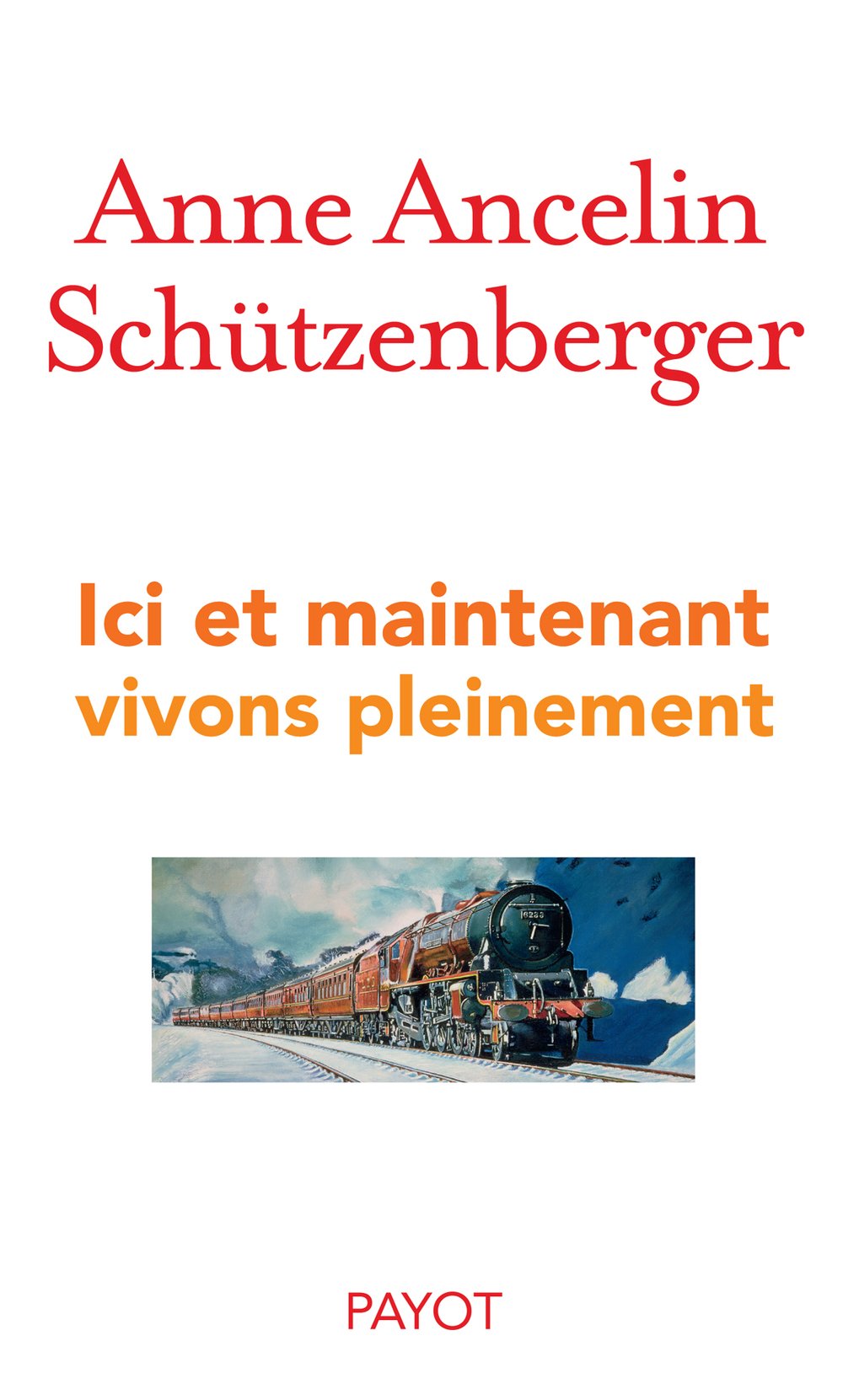 Ici et maintenant: Vivons pleinement Psychology