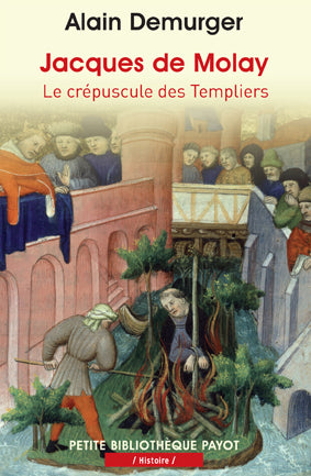 Jacques de Molay : le crépuscule des Templiers Contemporary literature