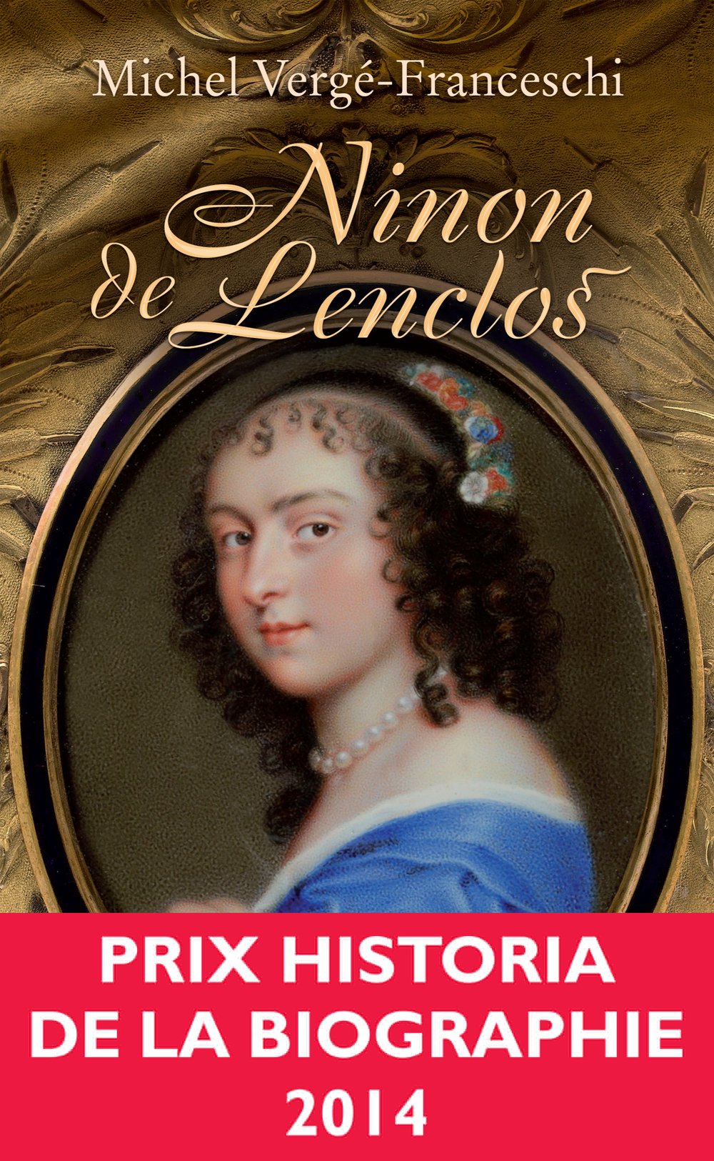 Ninon de Lenclos: Libertine du Grand Siècle Politics & History