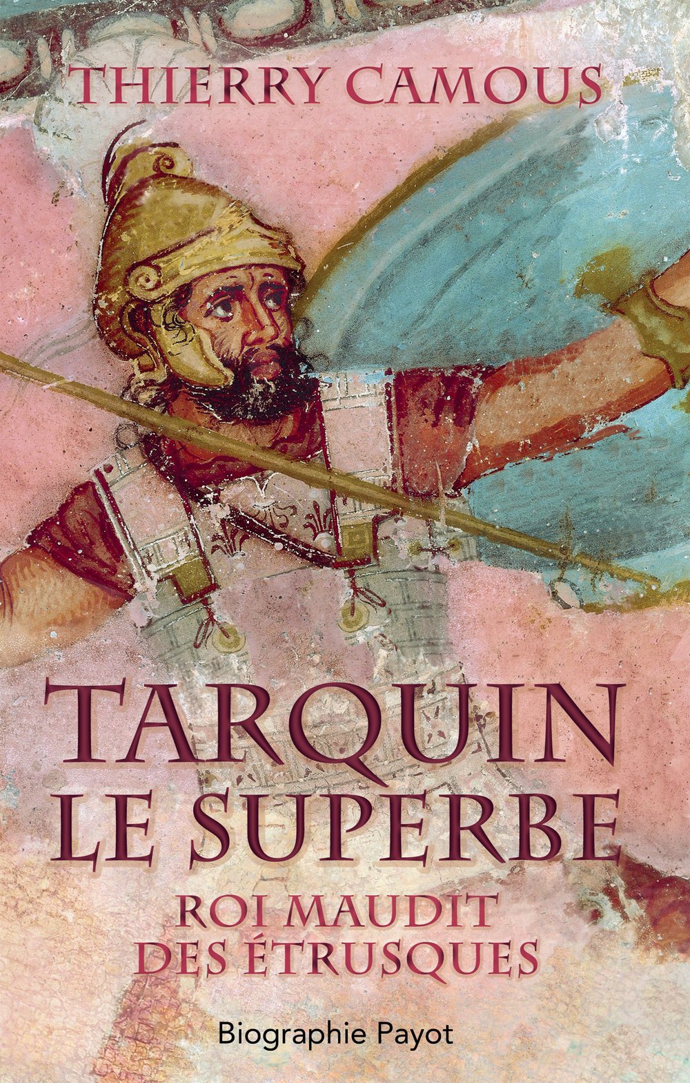 Tarquin le Superbe: Roi maudit des Etrusques Politics & Society
