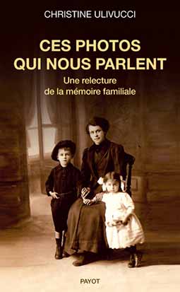 Ces photos qui nous parlent : une relecture de la mémoire familiale Psychology