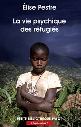 La vie psychique des réfugiés Books