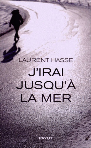 J'irai jusqu'à la mer Contemporary literature