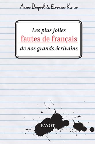 Les plus jolies fautes de français de nos grands écrivains Books