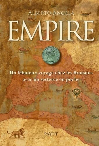 Empire: Un fabuleux voyage chez les Romains avec un sesterce en poche Contemporary literature
