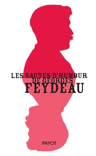 Les sautes d'humour de Georges Feydeau Books