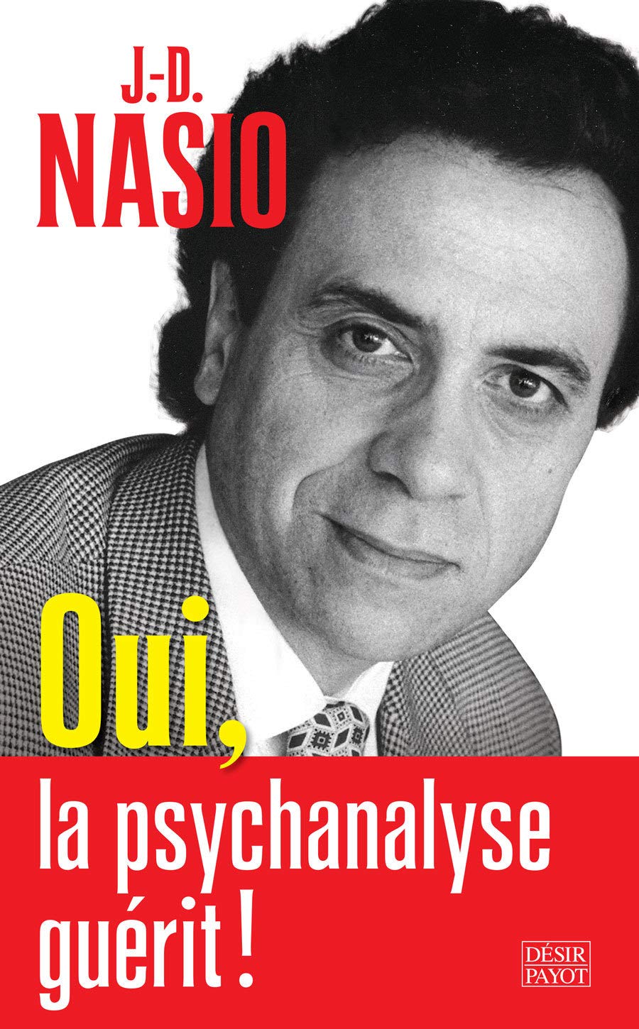 Oui, la psychanalyse guérit ! Psychology