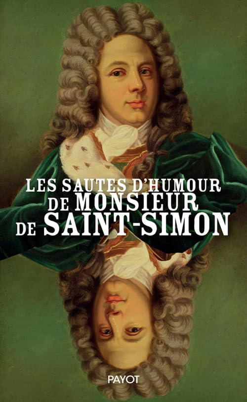 Les sautes d'humour de monsieur de Saint-Simon Books