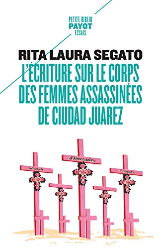 L'écriture sur le corps des femmes assassinées de Ciudad Juarez Social Sciences