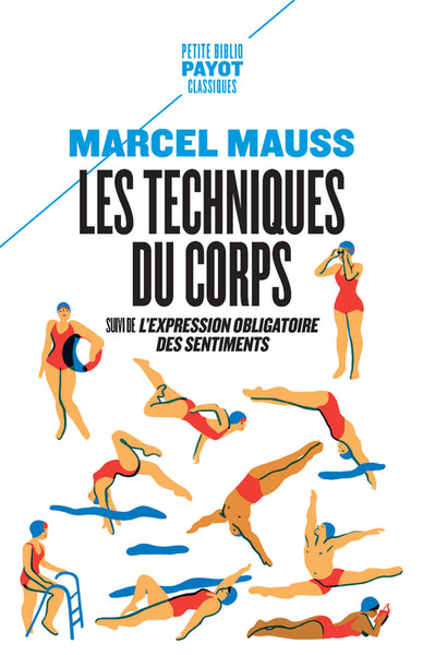 Les techniques du corps. L'expression obligatoire des sentiments. Effet physique chez l'individu de l'idée de mort suggérée par la collectivité Social Sciences