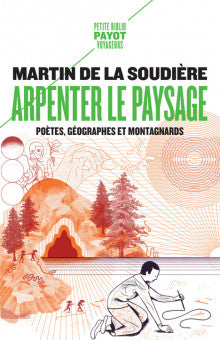 Arpenter le paysage : poètes, géographes et montagnards Leisure, Home & Garden