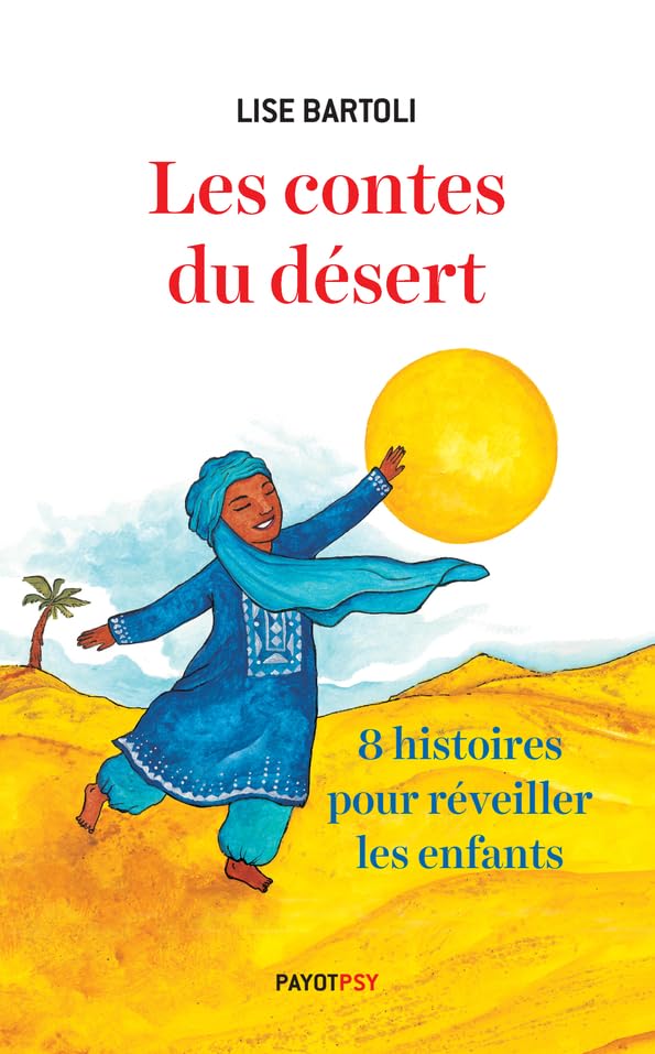 Les contes du désert: Huit histoires pour réveiller les enfants book
