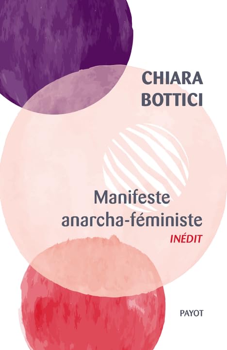 Manifeste anarcha-féministe Contemporary literature