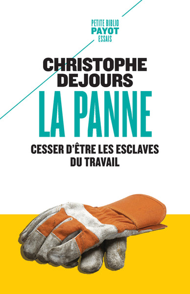 La panne : cesser d'être les esclaves du travail book