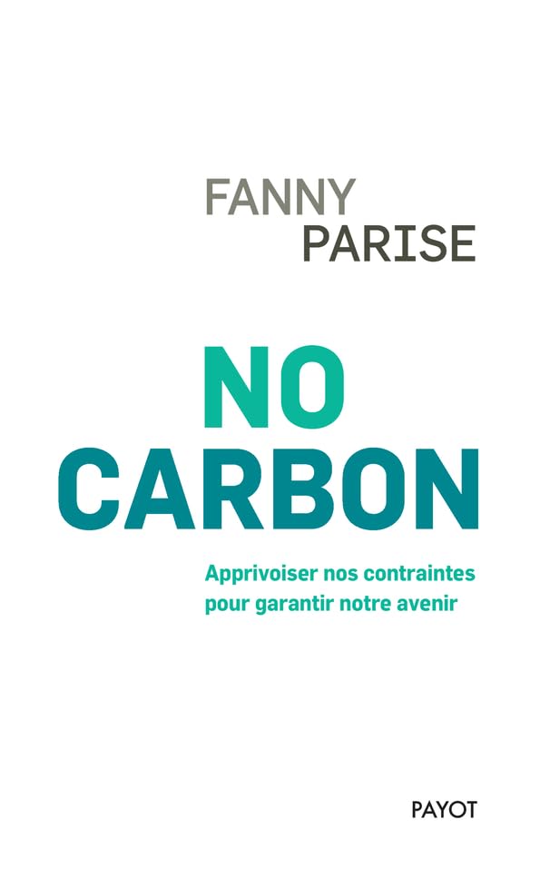 No carbon: Anthropologie d'un monde de contraintes Books