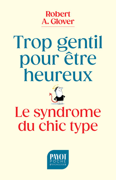 Trop gentil pour être heureux : le syndrome du chic type book