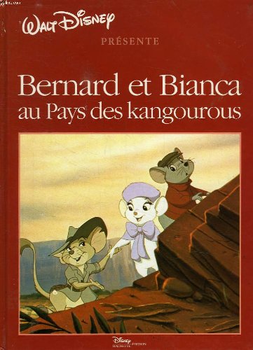 Bernard et Bianca au pays des kangourous. book