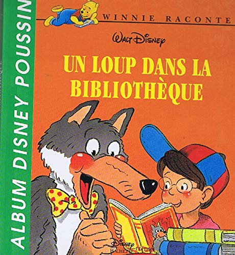 Disney albums poussin : un loup dans la bibliothèque book