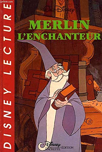 Merlin l'enchanteur. Disney lecture rouge book