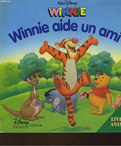 Winnie l'ourson : Winnie aide un ami (livre animé) book