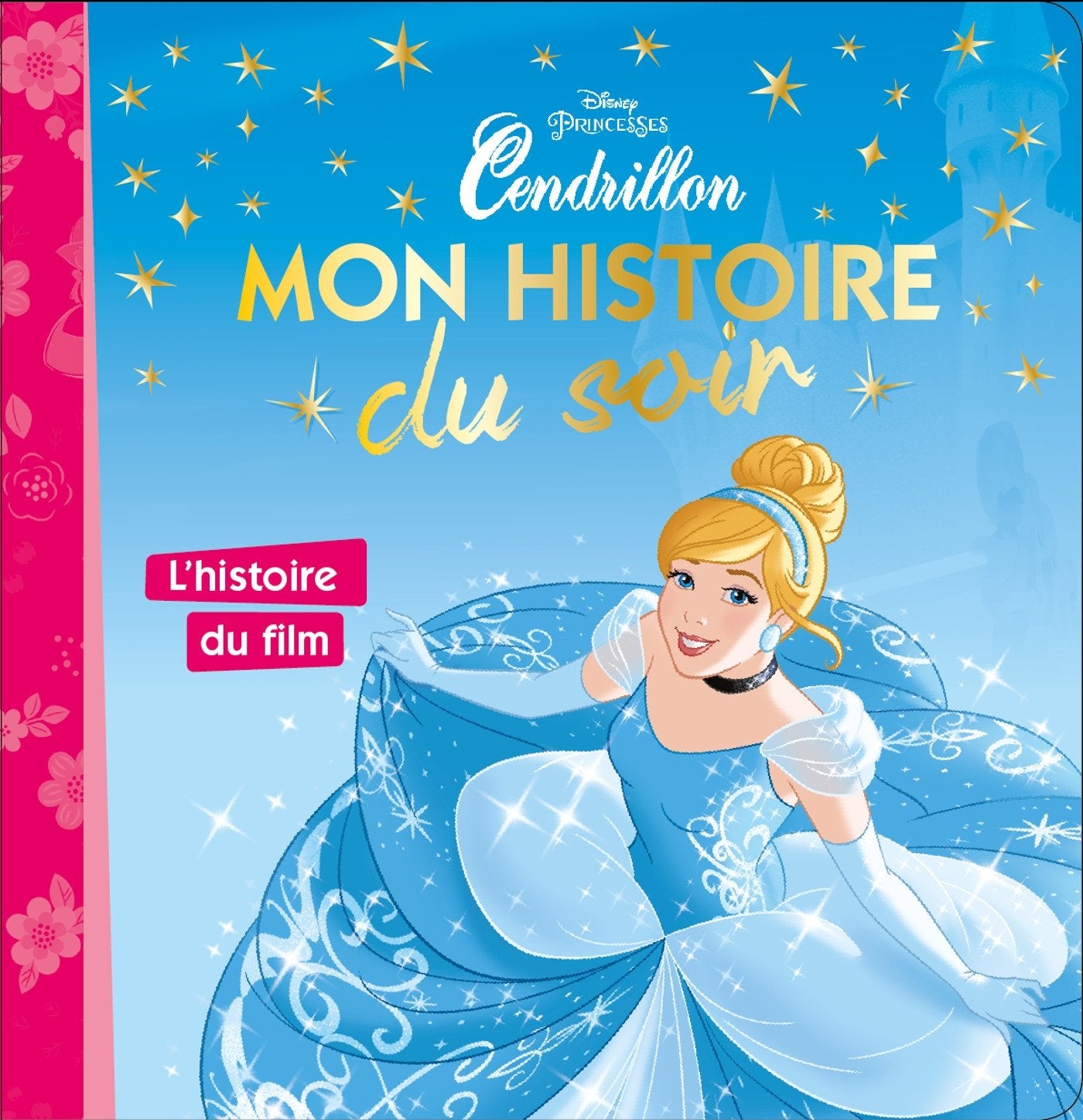 Cendrillon, MON HISTOIRE DU SOIR book
