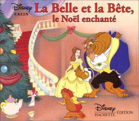 La Belle et la Bête : " Le Noël enchanté" book