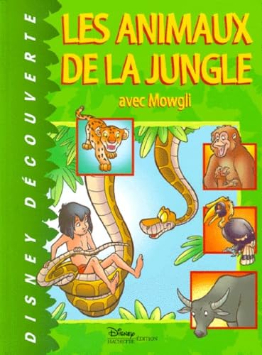 Les Animaux de la jungle avec Mowgli book