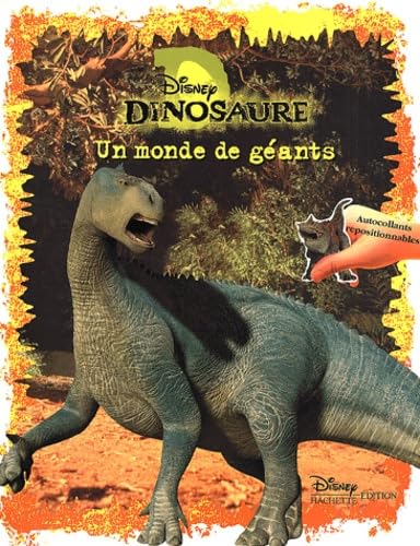 Le Dinosaure. Un monde de géants book