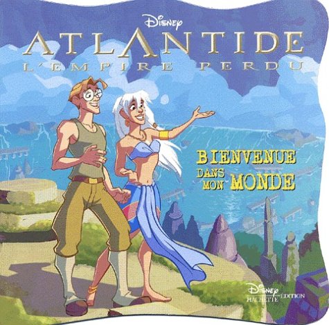 Atlantide l'empire perdu : Bienvenue dans monde book