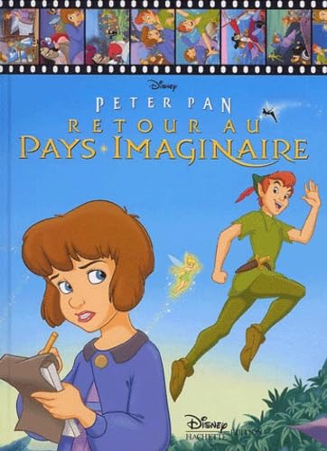 Peter Pan, Retour Au Pays Imaginaire Books
